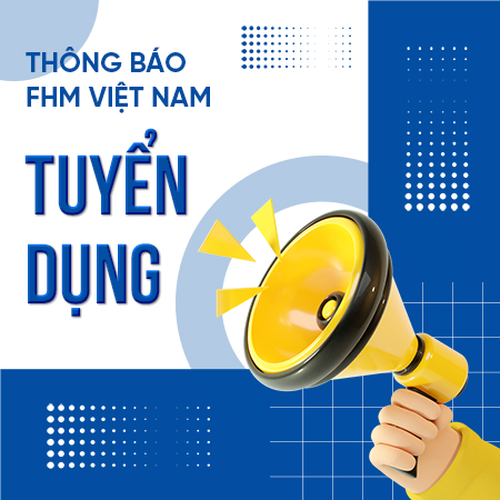 Thông báo FHM Việt Nam tuyển dụng